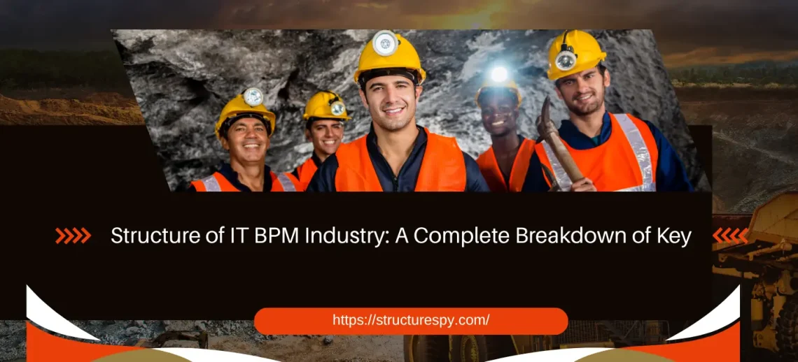 Structure of IT BPM Industry: A Complete Breakdown of Key