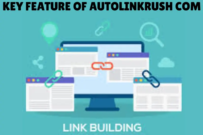 key feature of autolinkrush com